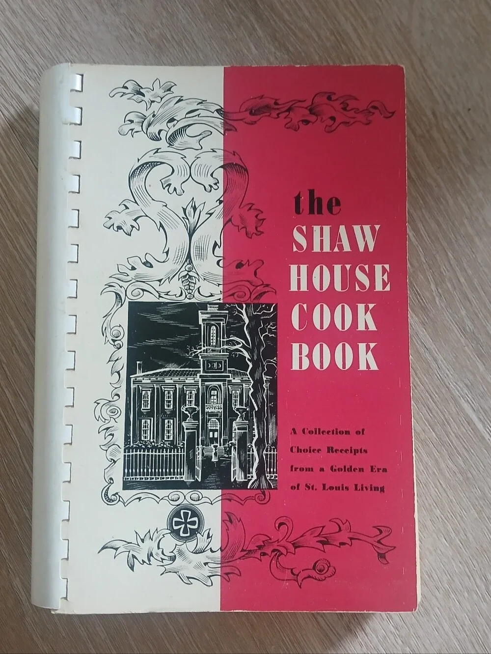 Vintage 1963 The Shaw House Cookbook St. Louis Missouri Botanical Garden